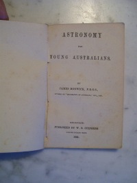 Astronomy for Young Australians by James Bonwick - 1866